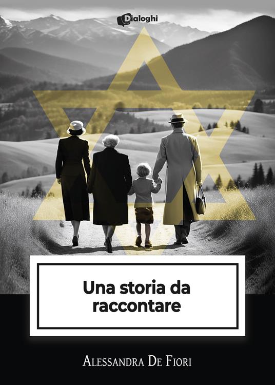 Una storia da raccontare di Alessandra De Fiori