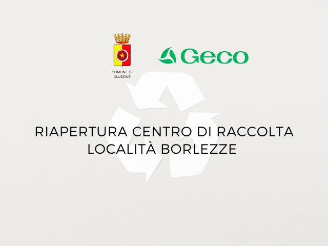 Avviso apertura centro di raccolta località Borlezze