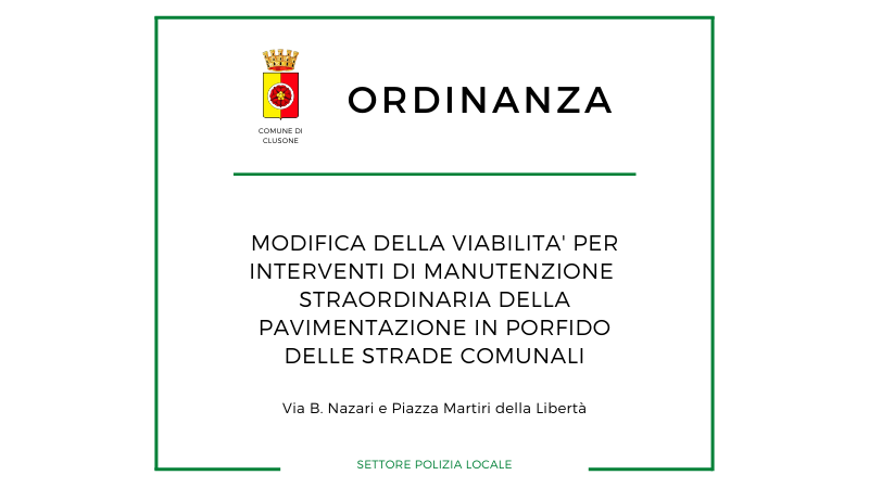 Modifica della viabilità per interventi di manutenzione straordinaria della pavimentazione in porfido delle strade comunali