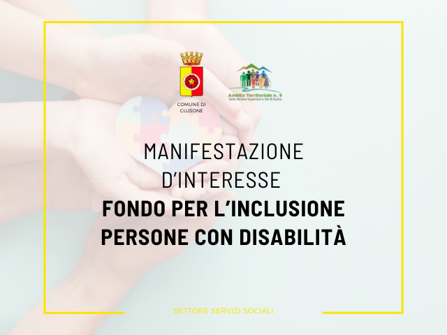 Manifestazione d’interesse Fondo per l’Inclusione persone con disabilità